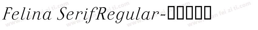 Felina SerifRegular字体转换